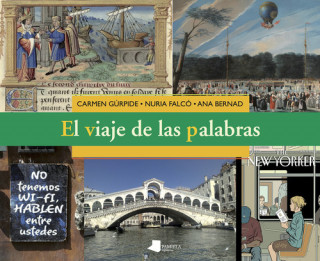 Könyv EL VIAJE DE LAS PALABRAS 