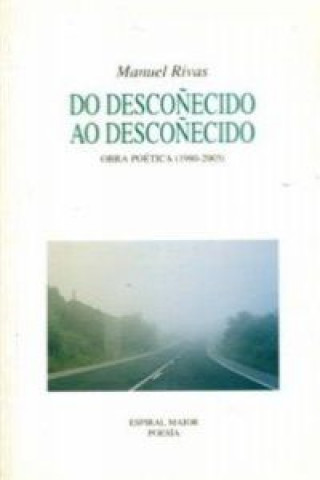 Carte Do descoñecido ao descoñecido MANUEL RIVAS