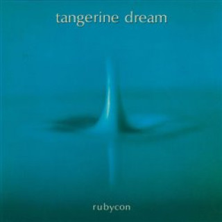 Hanganyagok Rubycon (Remastered) Tangerine Dream