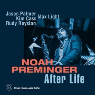 Audio After Life Noah Preminger