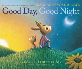 Kniha Good Day, Good Night Margaret Wise Brown