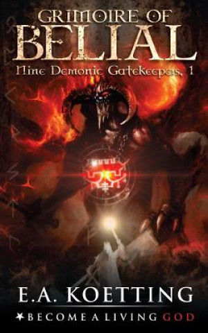 Kniha The Grimoire of Belial Timothy Donaghue
