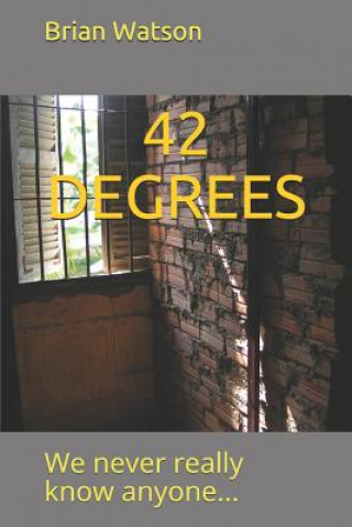 Kniha 42 Degrees Brian Watson