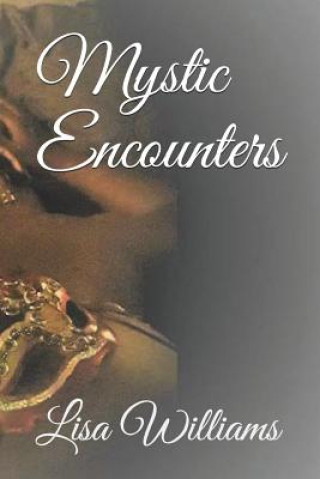 Kniha Mystic Encounters Lisa Williams