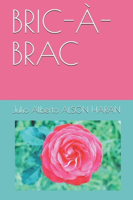 Knjiga Bric-A-Brac Julio Alberto Alson Haran