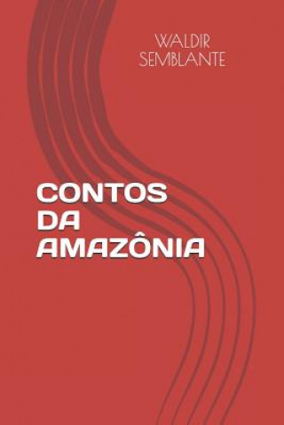 Kniha Contos Da Amazônia Waldemar Araujo