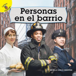 Könyv Mi Mundo (My World) Personas En El Barrio: People in the Neighborhood Michelle Garcia Andersen