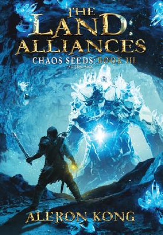 Könyv The Land: Alliances: A LitRPG Saga Aleron Kong