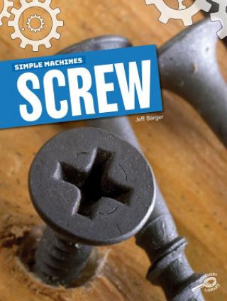 Buch Simple Machines Screw Jeff Barger