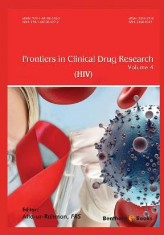 Kniha Frontiers in Clinical Drug Research - HIV: Volume 4 Atta -Ur- Rahman