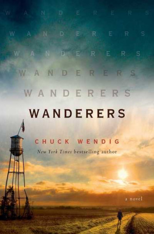 Kniha Wanderers Chuck Wendig