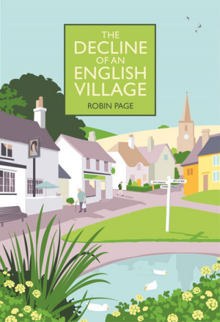 Carte Decline of an English Village Robin Page