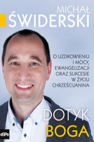 Książka Dotyk Boga Świderski Michał