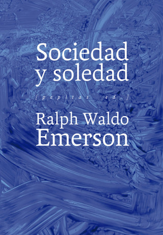 Könyv SOCIEDAD Y SOLEDAD RALPH WALDO EMERSON