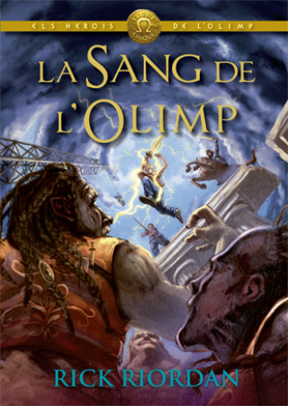 Kniha LA SANG DE L'OLIMP Rick Riordan