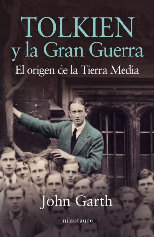 Книга TOLKIEN Y LA GRAN GUERRA JOHN GARTH