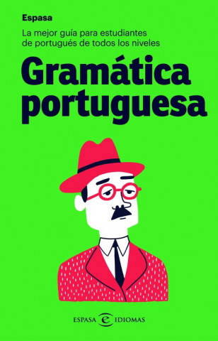Könyv Gramática portuguesa: La mejor guía para estudiantes de portugués de todos los niveles 