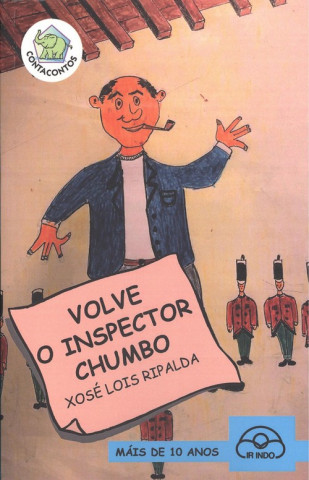 Kniha VOLVE O INSPECTOR CHUMBO XOSE LOIS RIPALDA
