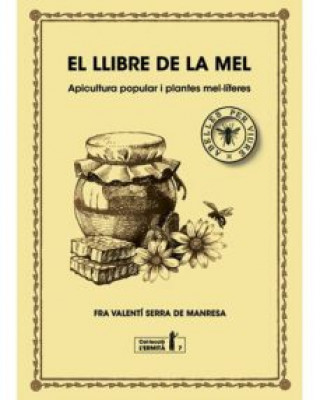 Kniha EL LLIBRE DE LA MEL FRA VALENTI SERRA