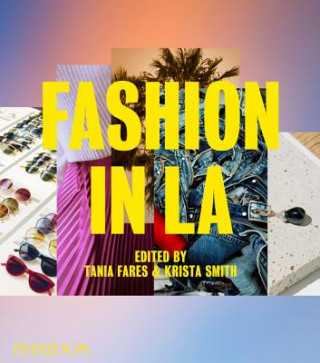 Könyv Fashion in LA Tania Fares