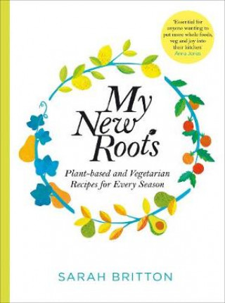 Kniha My New Roots SARAH BRITTON