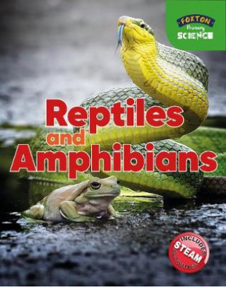 Книга Foxton Primary Science: Reptiles and Amphibians (Key Stage 1 Science) Nichola Tyrrell