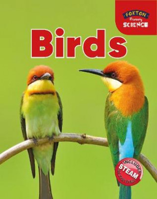 Kniha Foxton Primary Science: Birds (Key Stage 1 Science) Nichola Tyrrell