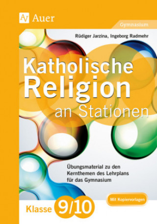 Carte Katholische Religion an Stationen 9-10 Gymnasium Rüdiger Jarzina