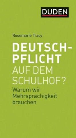 Kniha Deutschpflicht auf dem Schulhof? Rosemarie Tracy