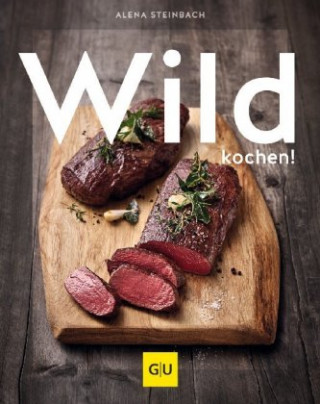Książka Wild kochen! Alena Steinbach