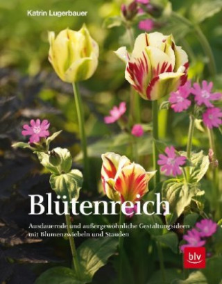 Kniha Blütenreich Katrin Lugerbauer