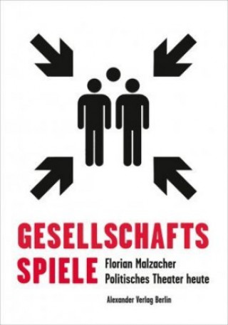 Boek Gesellschaftsspiele Florian Malzacher