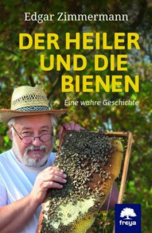 Книга Der Heiler und die Bienen Edgar Zimmermann
