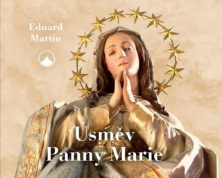 Kniha Úsměv Panny Marie Eduard Martin