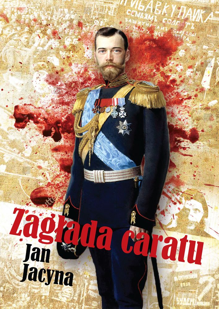 Libro Zagłada caratu Jacyna Jan