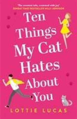 Kniha Ten Things My Cat Hates About You Lottie Lucas