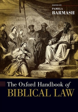 Könyv Oxford Handbook of Biblical Law Pamela Barmash
