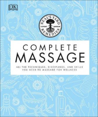 Könyv Neal's Yard Remedies Complete Massage Neal's Yard Remedies