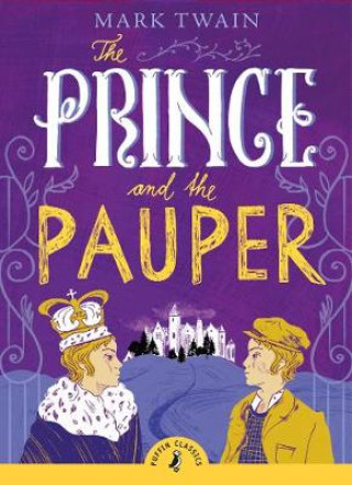 Kniha Prince and the Pauper Mark Twain