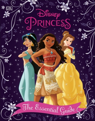 Книга Disney Princess The Essential Guide New Edition Victoria Saxon