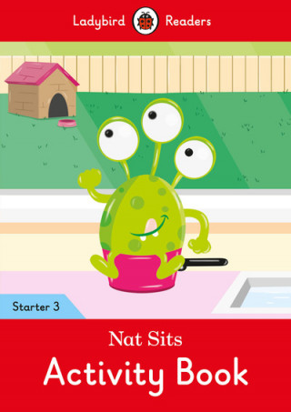 Kniha Nat Sits Activity Book - Ladybird Readers Starter Level 3 Ladybird