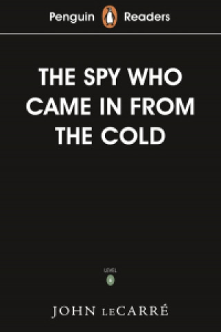 Książka Penguin Readers Level 6: The Spy Who Came in from the Cold (ELT Graded Reader) John le Carre