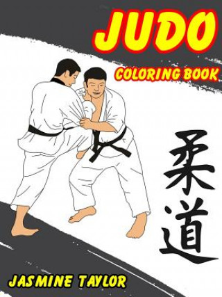 Kniha Judo Coloring Book Jasmine Taylor
