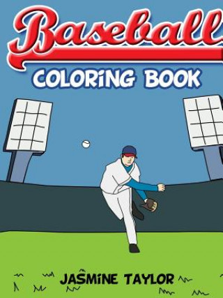 Carte Baseball Coloring Book Jasmine Taylor