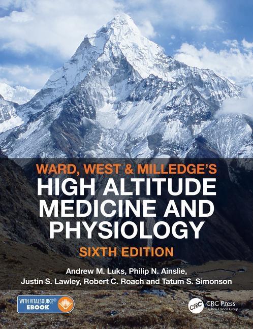 Knjiga Ward, Milledge and West's High Altitude Medicine and Physiology LUKS
