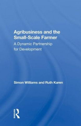 Kniha Agribusiness And The Small-scale Farmer WILLIAMS