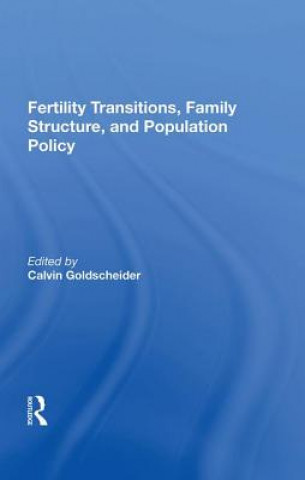 Buch Fertility Transitions, Family Structure, And Population Policy GOLDSCHEIDER