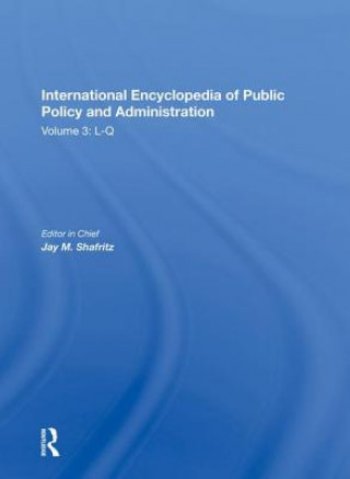Carte International Encyclopedia of Public Policy and Administration Volume 3 SHAFRITZ