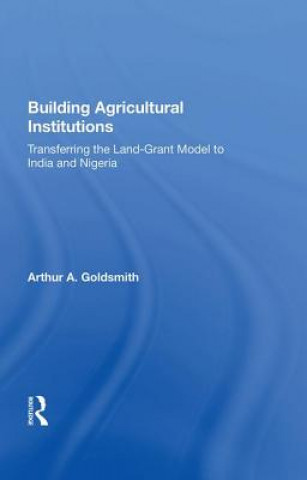 Kniha Building Agricultural Institutions GOLDSMITH