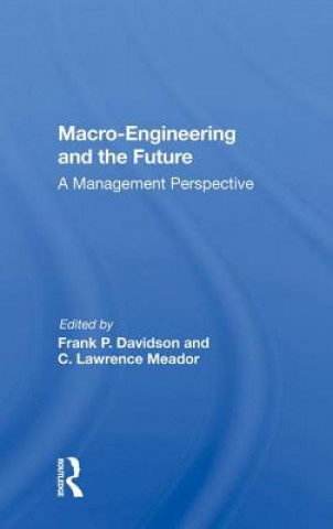 Kniha Macro-Engineering and the Future DAVIDSON